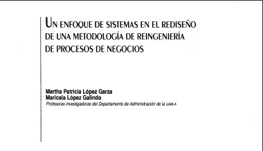 Portada de UN ENFOQUE DE SISTEMAS EN EL RESIDEÑO DE UNA METODOLOGIA DE REINGIENERÍA DE PROCESOS DE NEGOCIOS