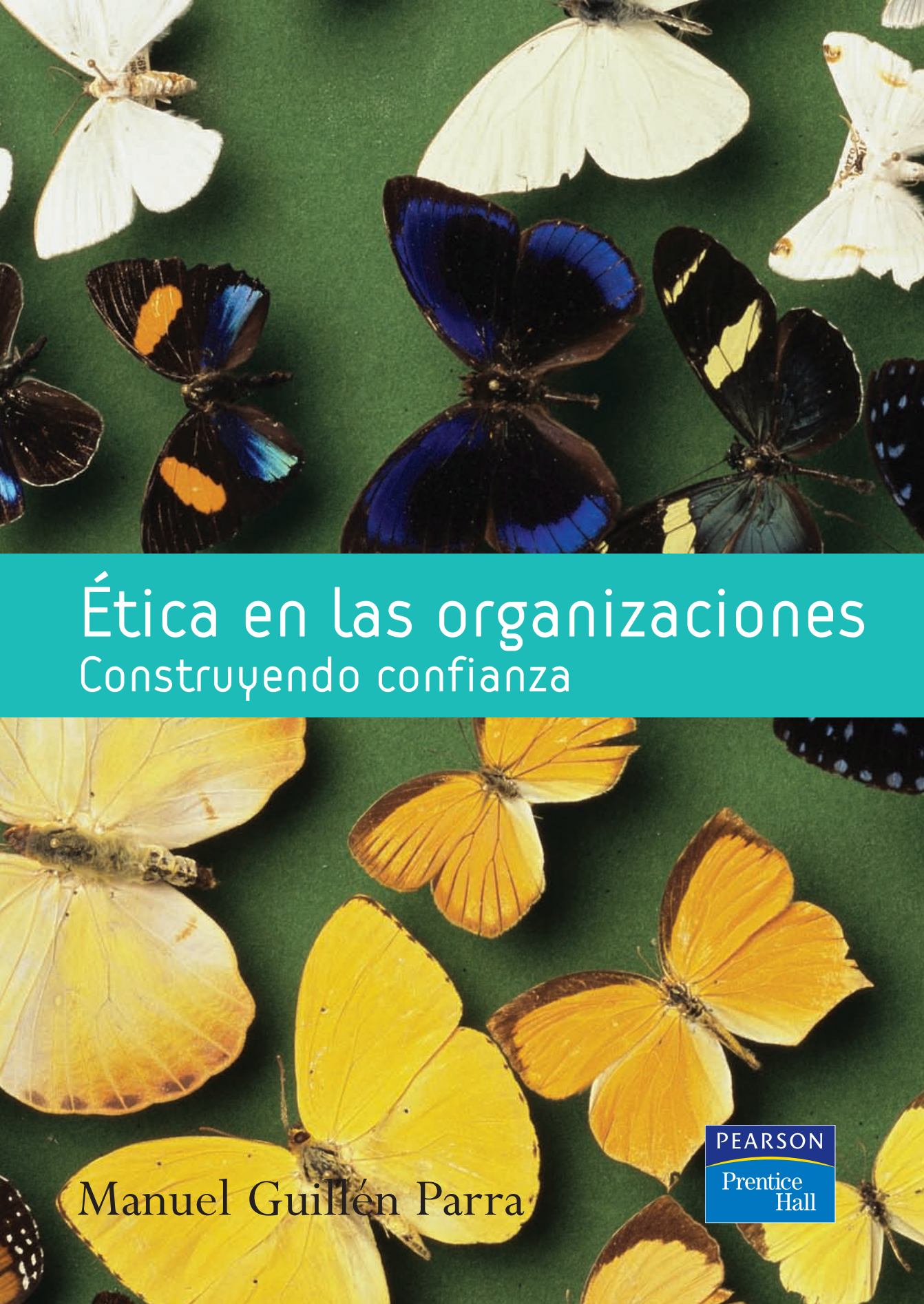 Portada de Ética en las Organizaciones: Construyendo Confianzas